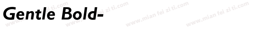 Gentle Bold字体转换